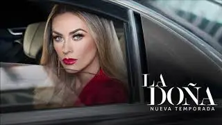 La Doña 2 - Thème Principal