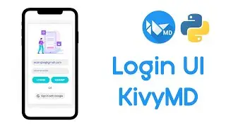 How To Create Amazing Login Page UI Using KivyMD | Login Page
