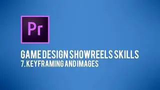 7. KEYFRAMING AND IMAGES