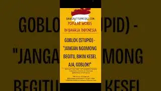easy Bahasa: what is GOBLOK in bahasa