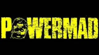Powermad - Nice Dreams