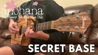 Anohana - Secret Base (Fingerstyle Guitar Cover)