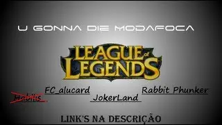 League fo Legends feat JokerLand Guilherme Valeriano FCA lucard)