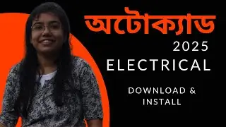 Autodesk AutoCAD Electrical Download & Install || AutoCAD Electrical 2025 || Student License