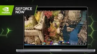 Playing Lost Ark on Mac | GeForce Now
