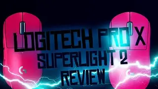 LOGITECH PRO X SUPERLIGHT 2 REVIEW: THE RUNDOWN