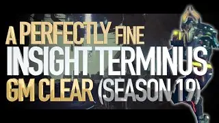 The Insight Terminus GRANDMASTER // Full Clear // Season of the Seraph