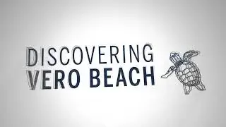 Discovering Vero Beach