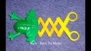 Slam - Back To Music