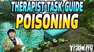 Poisoning - Therapist Task Guide - Escape From Tarkov