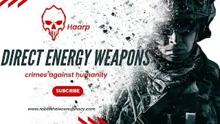 Direct Energy Weapons Crimes Against Humanity