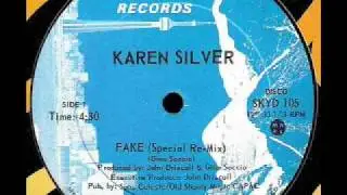 KAREN SILVER - Fake (Special Remix 1980)