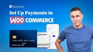 How to Set Up Payments in Your WooCommerce Website