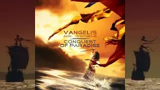 VANGELIS - 1492 : Conquest of Paradise (new cover by Rivesinthe)