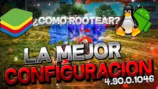 NUEVA Y MEJOR CONFIGURACIÓN PARA BLUESTACKS 4.90 + COMO ROOTEAR Y COMO PONER PANTALLA ESTIRADA