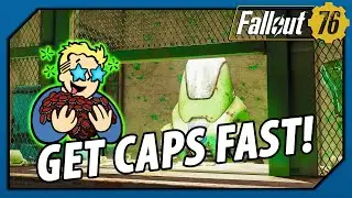 Fallout 76 - FASTEST Way to Get CAPS (Advanced Method, 2021 How to)