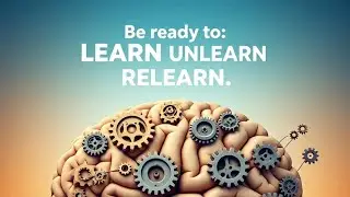 Learn, Unlearn and relearn