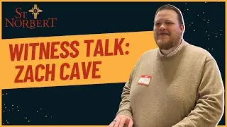 Witness Talk: Zach Cave