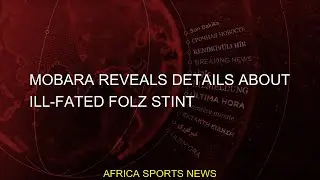 #Mobara #Folz #Details #IllFated #Reveals #Stint #About