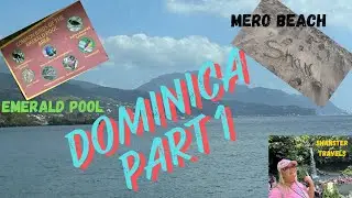 Visit the Stunning Island of Dominica Emerald Pool, Mero Beach Part 1