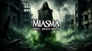 [FREE] Dark Trap Type Beat - "Miasma"