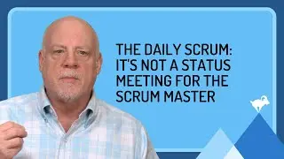 The Daily Scrum: It's Not a Status Meeting for the Scrum Master