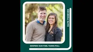 How we are keeping our Fuel Tanks full for a Better Relationship with Sammi & Nathan Jaeger