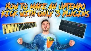 Come fare un KICK UPTEMPO Con Soli 3 Plugin di FL STUDIO | ENG SUB