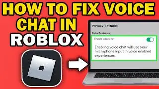 How To Fix Roblox Voice Chat Not Showing Up (2026 Guide)