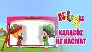 KARAGÖZ İLE HACİVAT🎶 | Niloya Şarkılar & Eğlenceli Çocuk Şarkıları