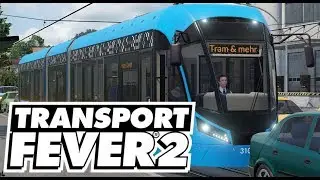 Tram & More | Transport Fever 2 | #03