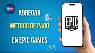 Como Agregar Un Metodo De Pago En Epic Games (2024)