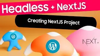 Creating NextJS Project | WordPress Headless CMS with NextJS | Courses in Hindi