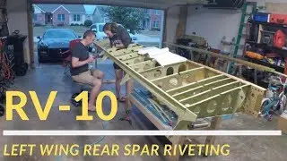 RV-10 | Wings | Left Wing Rear Spar Riveting | RV-Builder