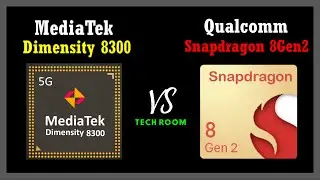 Dimensity 8300 VS Snapdragon 8 Gen 2 | Which is best?⚡| Snapdragon 8 Gen 2 Vs Dimensity 8300