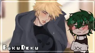 [BakuDeku] have you seen kacchan? || 3rd Year AU ||