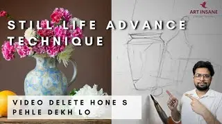 Still Life Advance Drawing Technique Video Delete Hone s Phle Dekh lo (Primum Lesson)