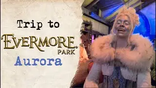My Aurora Trip to Evermore Park
