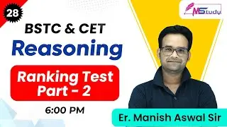 28- BSTC Online Classes 2023 | Reasoning Ranking Test Part-2 | BSTC Reasoning Online Class