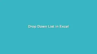 Excel Tips : Drop Down List in Excel