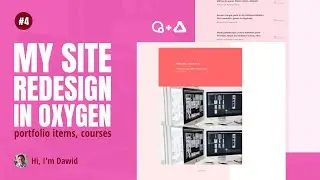 My Site Redesign in Oxygen Builder Part 4 - The Portfolio Section