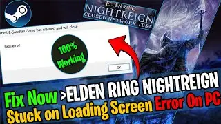 How To Fix ELDEN RING NIGHTREIGN Crash, Crashes to Desktop, Crashing at Startup Error On PC