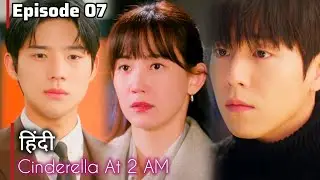 Cinderella At 2 AM Episode 7 |in Hindi |Jealousy Strategy| New On Air Kdrama 2024