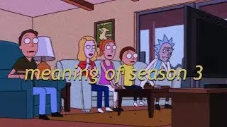 Rick and Morty: Season 3 Ending Explained