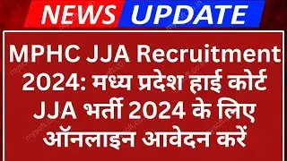 MP High Court MPHC Junior Judicial Assistant JJA Recruitment 2024 Apply Online for 40 Post