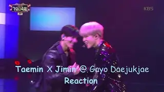 Taemin X Jimin @ KBS Gayo Daejukjae Reaction