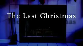 The Last Christmas