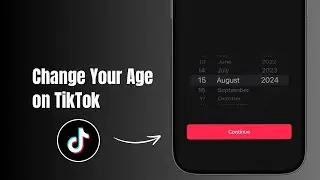How to Change Your Age on TikTok (2026 Update) 