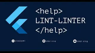 Flutter | Lint-Linter Kullanımı  |  Lint - Linter Usage