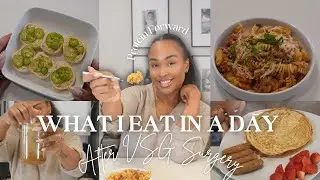 What I Eat in a Day After Bariatric Surgery | Easy High-Protein Meals